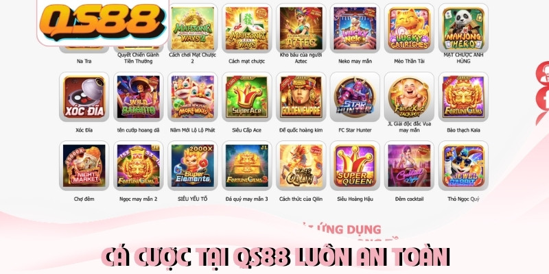 Cá cược tại QS88 luôn an toàn