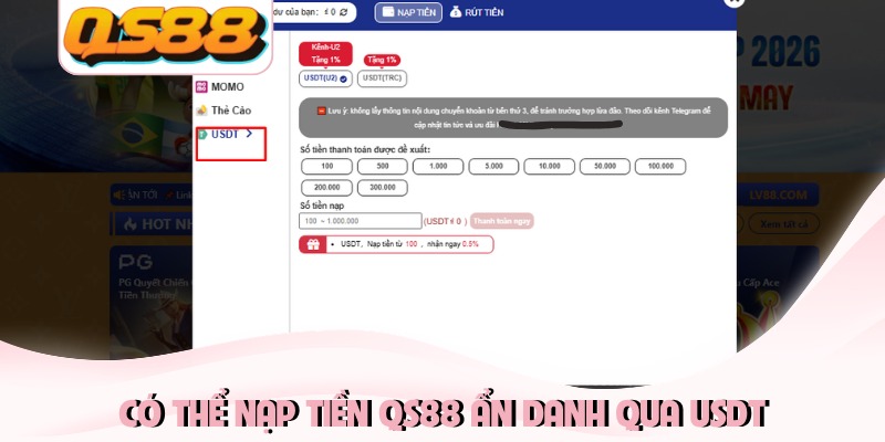 Nạp Tiền QS88 - Hướng Dẫn Phương Thức Giao Dịch An Toàn 3 Có thể nạp tiền QS88 ẩn danh qua USDT