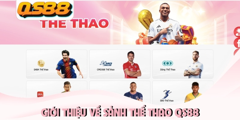 Giới thiệu về sảnh thể thao QS88