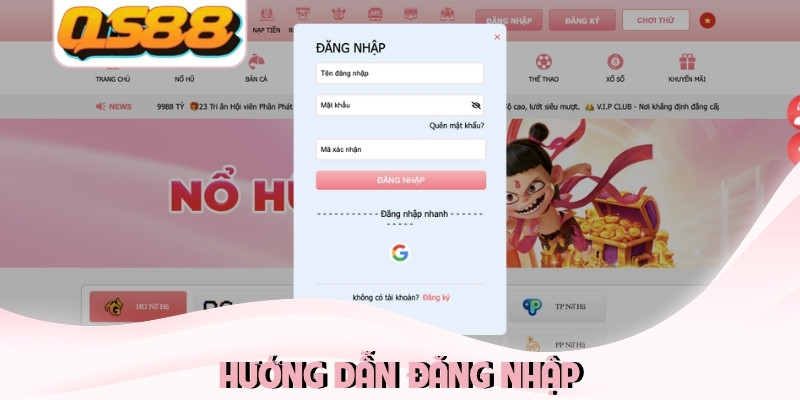 Hướng dẫn đăng nhập QS88