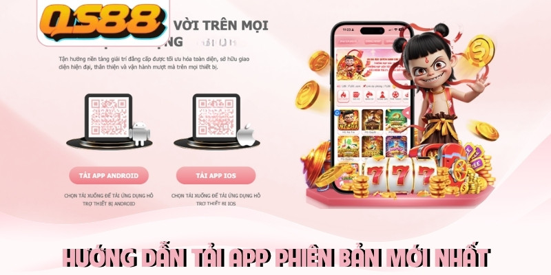 Hướng dẫn tải app QS88 phiên bản mới nhất