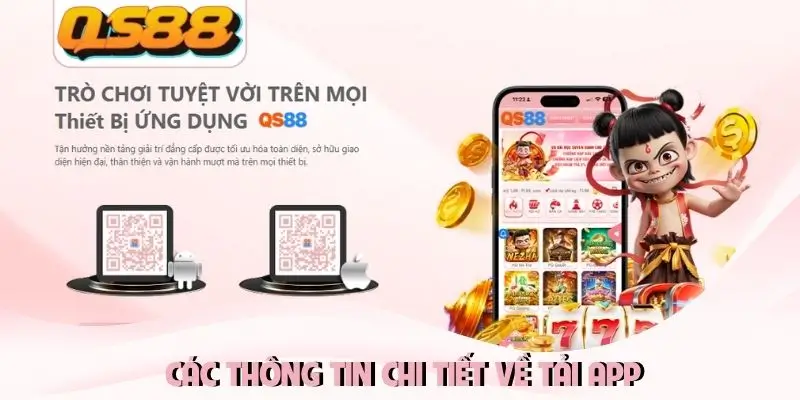 Các thông tin chi tiết về tải app Các thông tin chi tiết về tải app