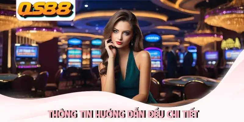 Thông tin hướng dẫn đều chi tiết Thông tin hướng dẫn đều chi tiết